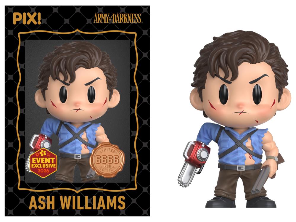 Army of Darkness Ash Williams Pix! Event Exlcusive 2026